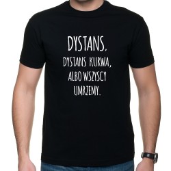 Dystans - t-shirt z nadrukiem
