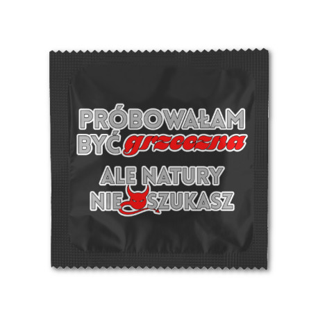 Próbowałam być grzeczna (prezerwatywa 1szt.)